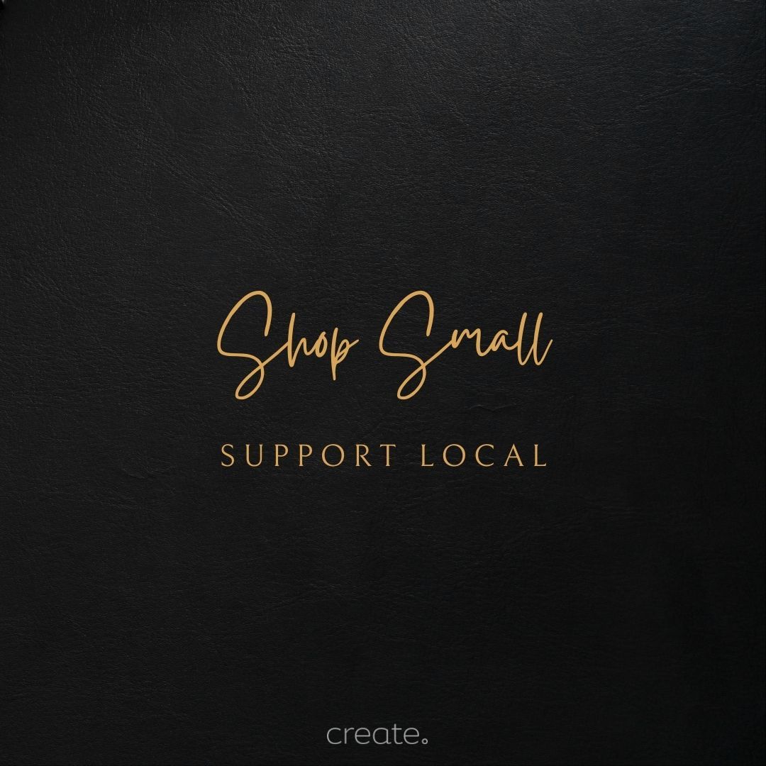 Shop small, support local: Gold text, black background