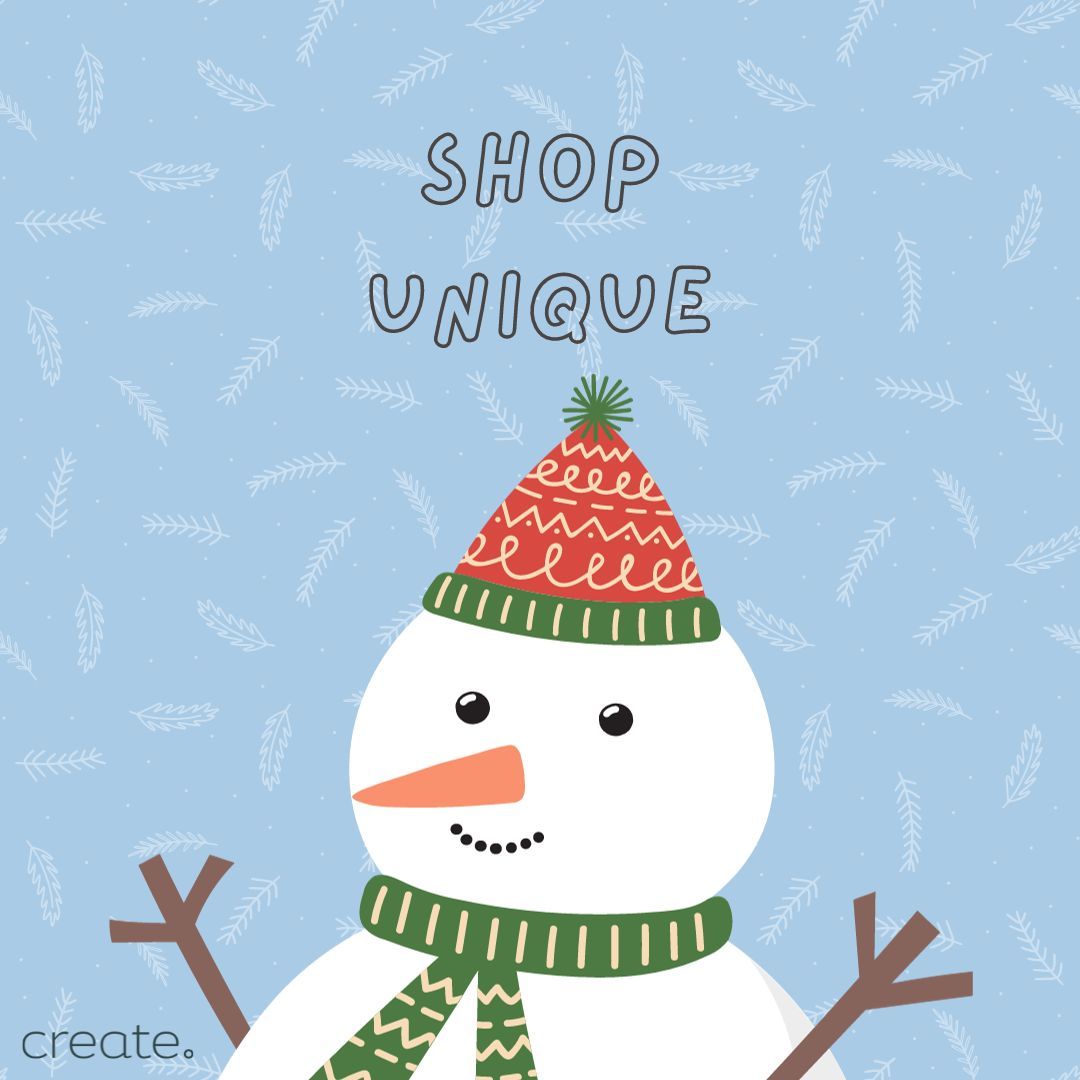 Shop unique. Snowman social media graphic