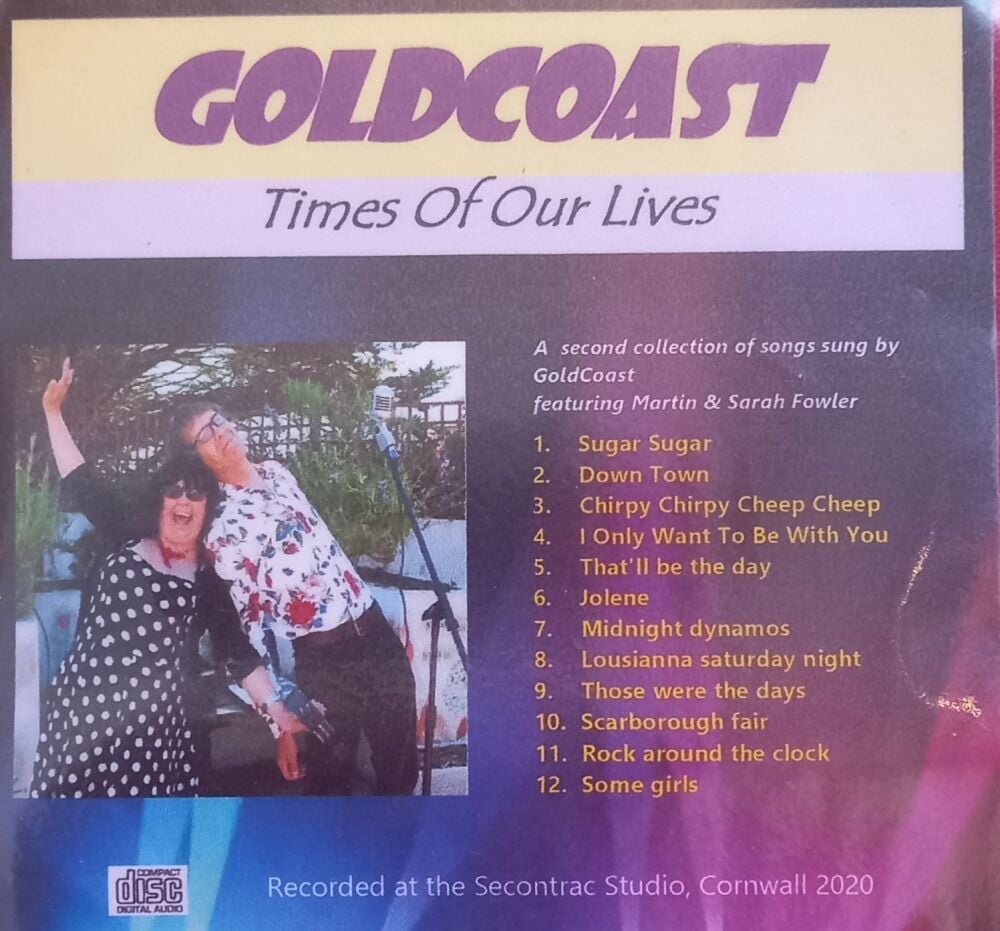 Goldcoast, Times of our lives