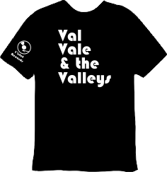 Val Vale & the Valleys T-Shirt