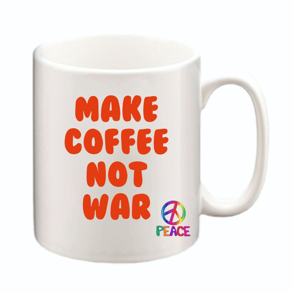 Make Coffee Not War