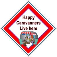 Caravan Sign - Happy Caravanners Live Here