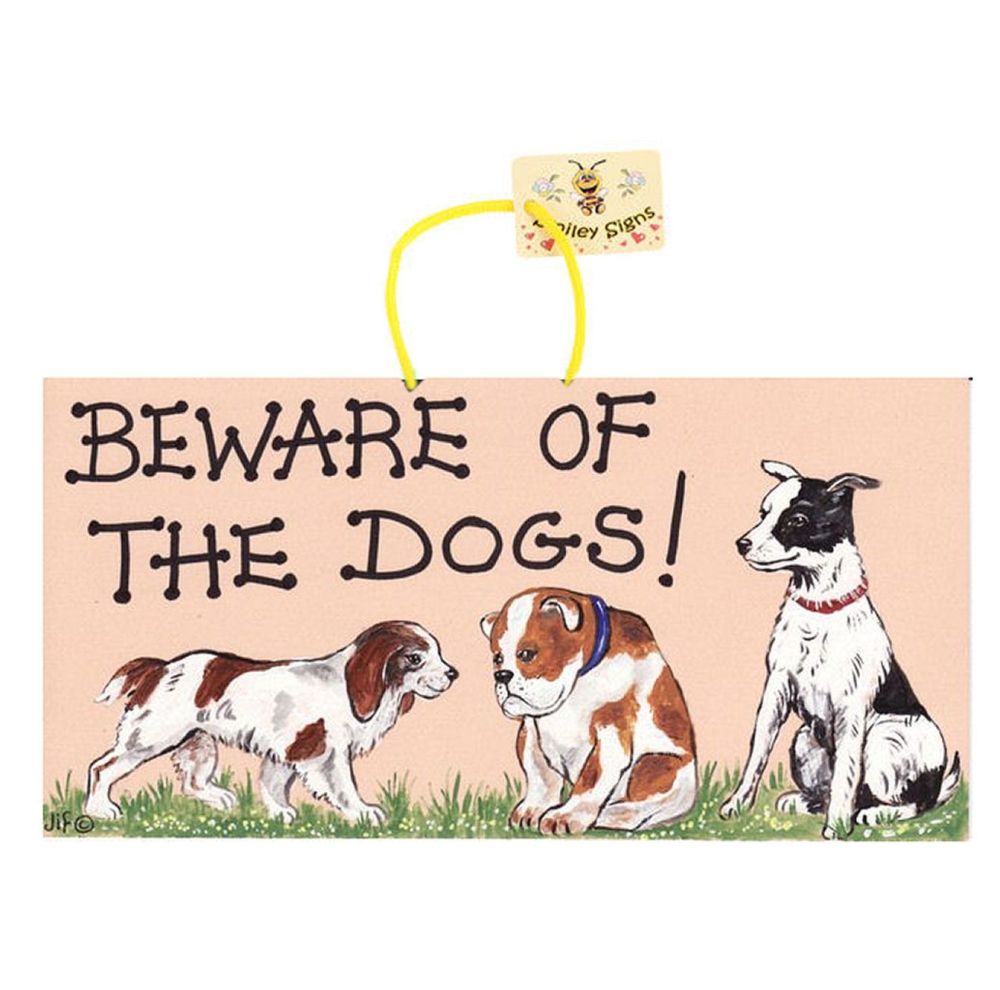 Beware of the Dogs Hanging Sign 