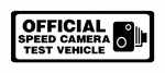 Official Speed Camera Test Vehicle Sticker "Small"