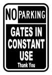 No Parking Gates In Constant Use