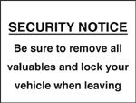be sure to remove all valuables