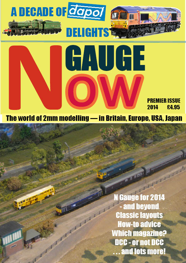 N GAUGE NOW: 2014 PREMIER ISSUE (