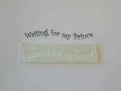 Waiting for my Prince, wavy text stamp