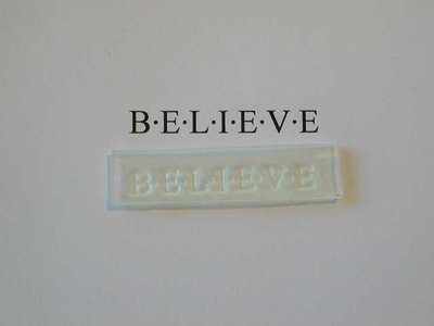 Believe, word stamp