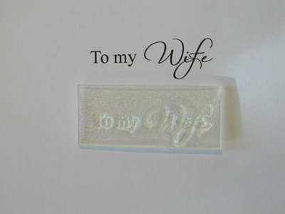 To my Wife, script stamp