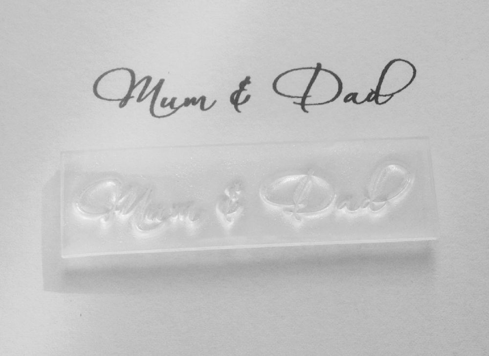 Mum & Dad, script stamp