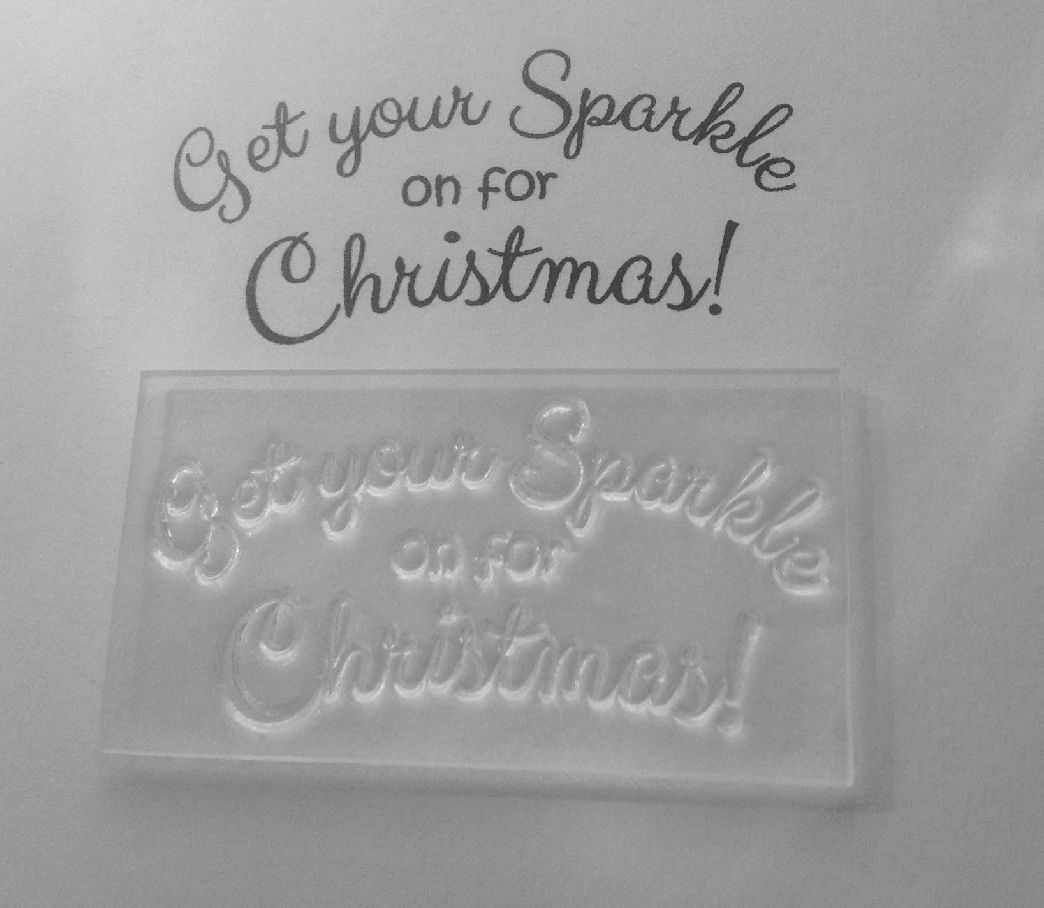 Get your sparkle on for Christmas! clear Christmas stamp