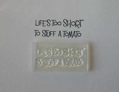 Life's too short to stuff a tomato, stamp
