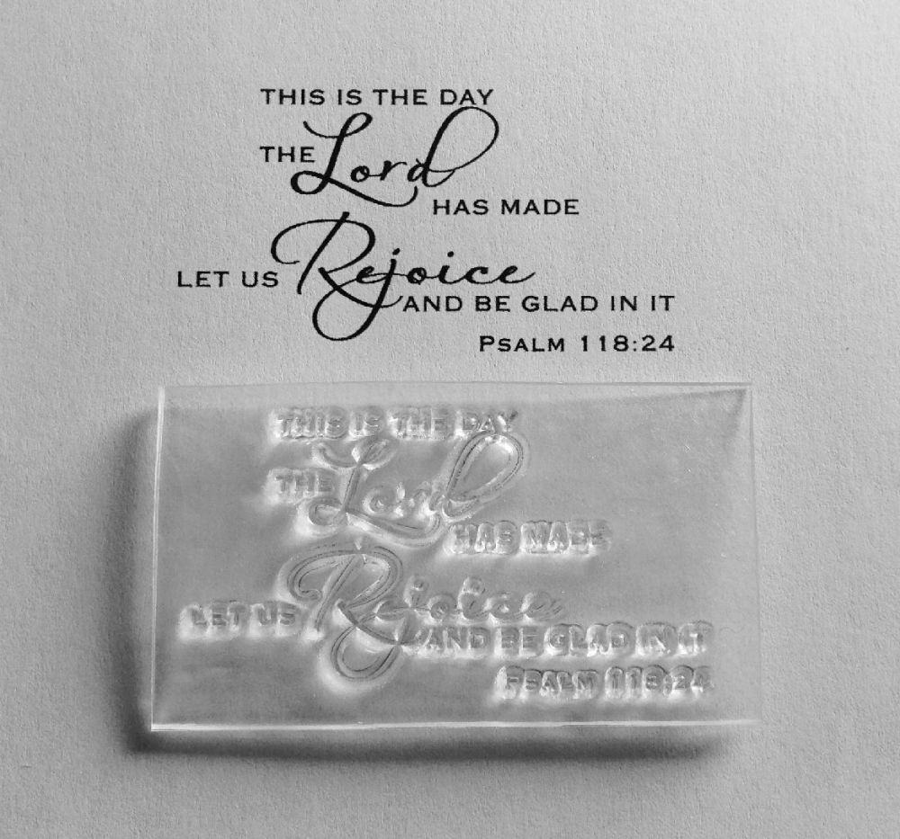 This is the day, Psalm 118:24 stamp