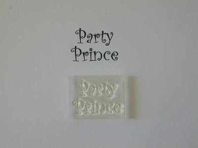 Party Prince, clear text stamp