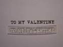 To My Valentine stamp, typewriter font 