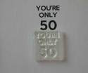 You're only 50 for Keep Calm stamp
