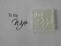To my Wife, stamp
