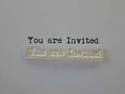 You are Invited stamp, typewriter font 