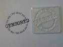 Censored, the way I feel about you circle stamp