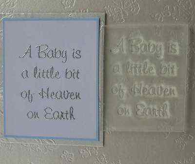 A Baby is a little bit of Heaven on Earth