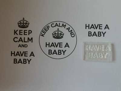 Have a Baby, for Keep Calm and, stamp