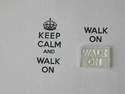 Walk On, for Keep Calm and, stamp