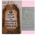 Keep Calm and Remember You're a Princess, stamp