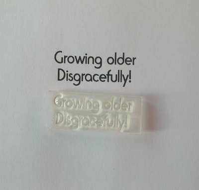 Growing older Disgracefully!