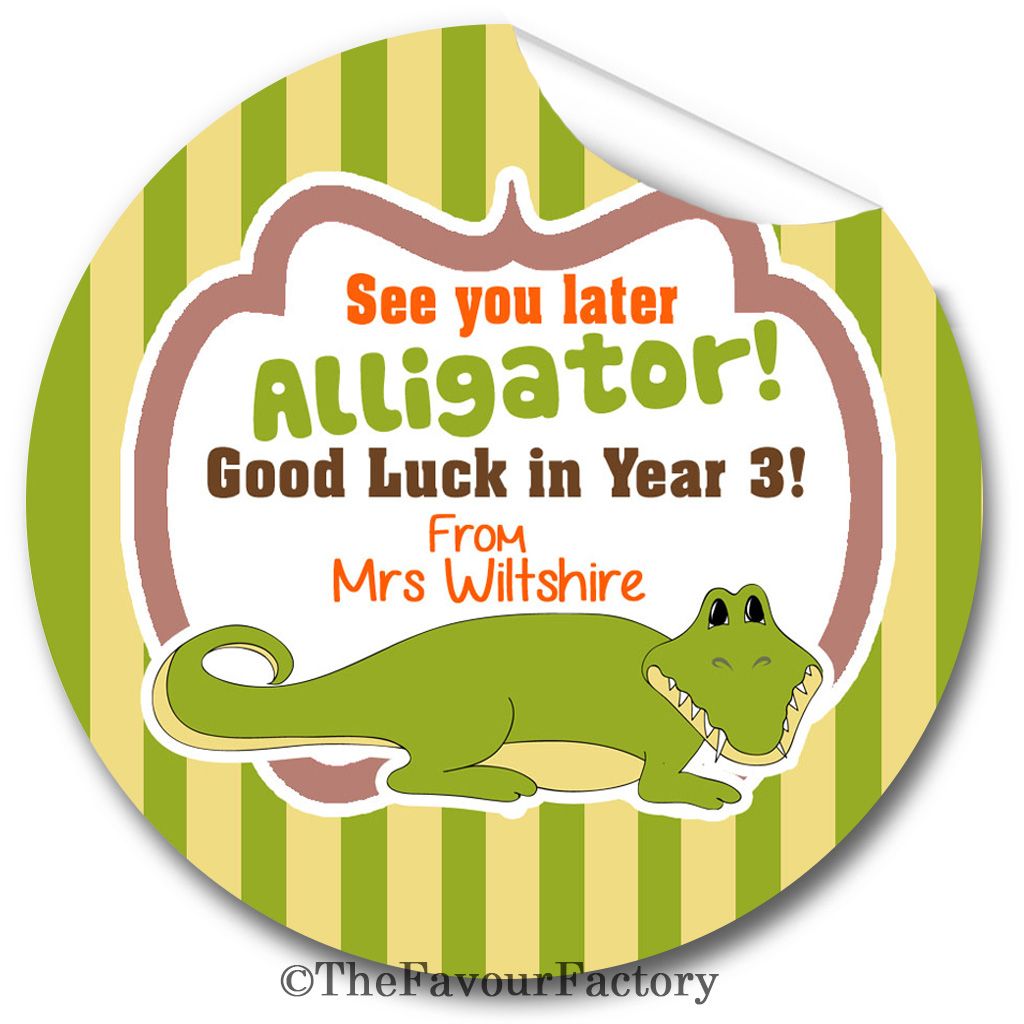 See you later Alligator End of Year Teacher to Class Personalised Stickers