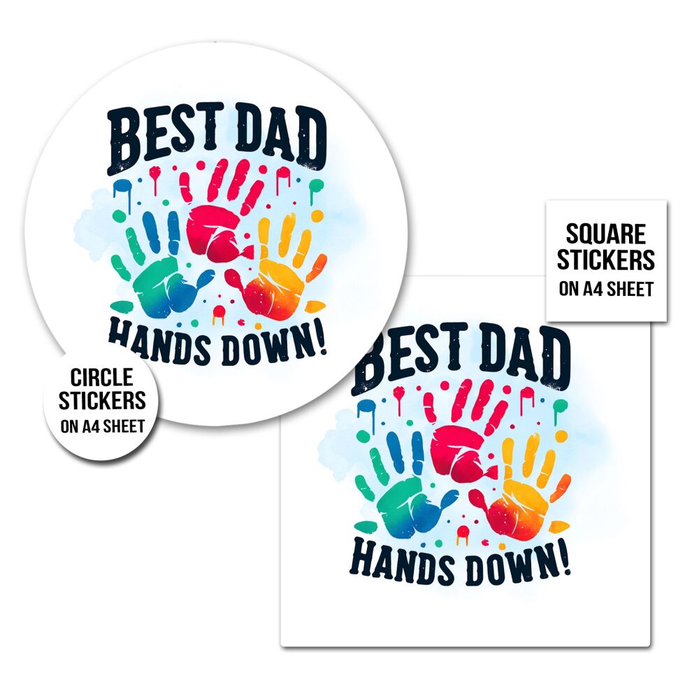 Best Dad Ever Hands Down Fathers Day Stickers A4 Sheet x1