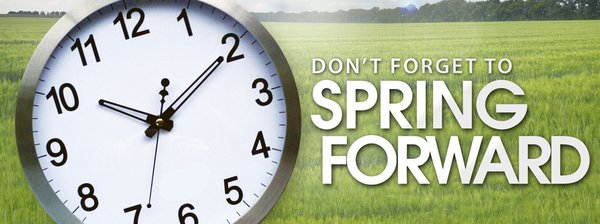 Dont forget to change your clocks, Spring Forward