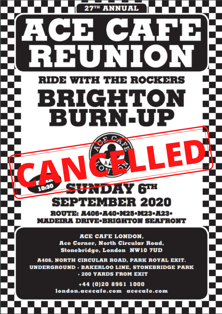 Ace Cafe - Ride with the Rockers Brighton Burn Up cancelled