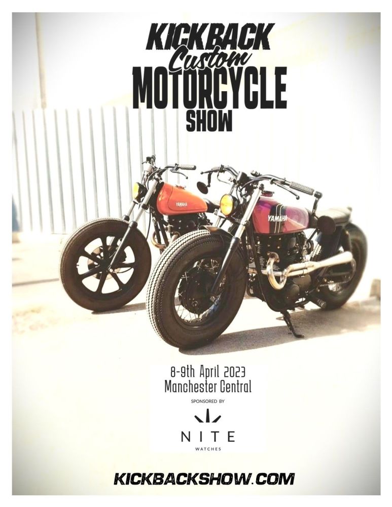 KICKBACK Manchester Motorcycle + Custom Show