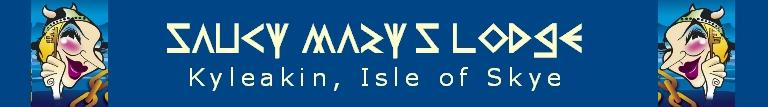 Saucy Marys Lodge, Biker Friendly, Isle of Skye