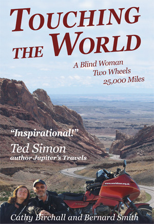 Touching the World - A Blind Woman, Two Wheels, 25,000 miles