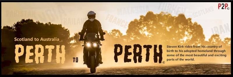 Perth to Perth TV Series, an epic motorcycle journey from Scotland to Austr