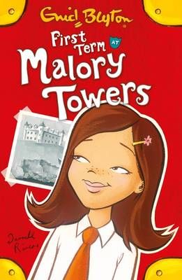 It's the First Term at Malory Towers!