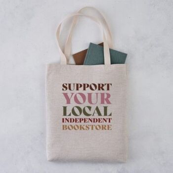  There's a Support Your Independant Bookstore Tote Bag from Hive