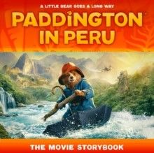 This is the Paddington in Peru: The Movie Storybook, for younger Paddington fans!