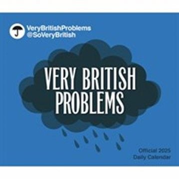 There's the Very British Problems Desk Calendar 2025