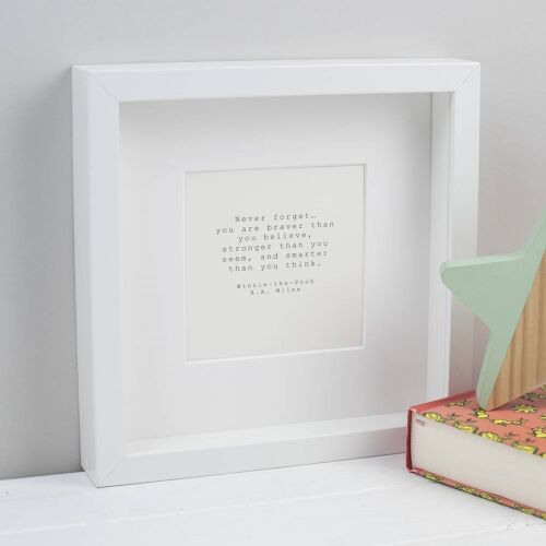 How about this Winnie The Pooh 'Braver Than You Believe' Print?