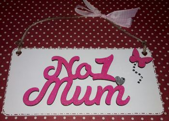 No 1 Mum plaque - pink