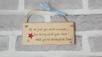 If at first you don't succeed plaque