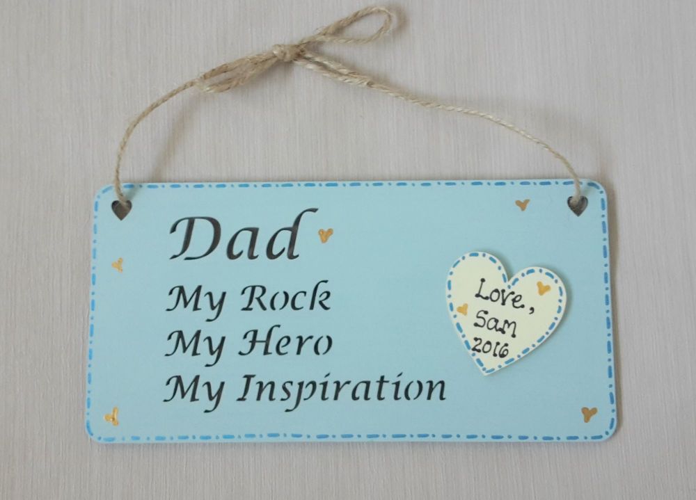 <!-- 001 -->Father's Day plaque - My Rock My Hero My Inspiration