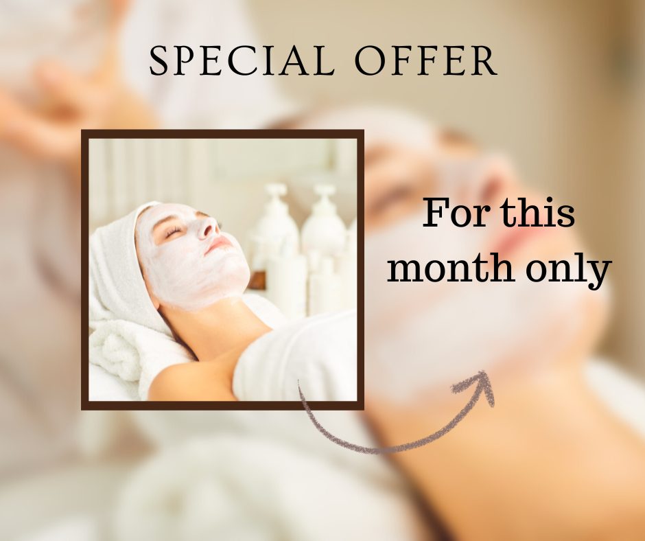 special offer facial for this month only