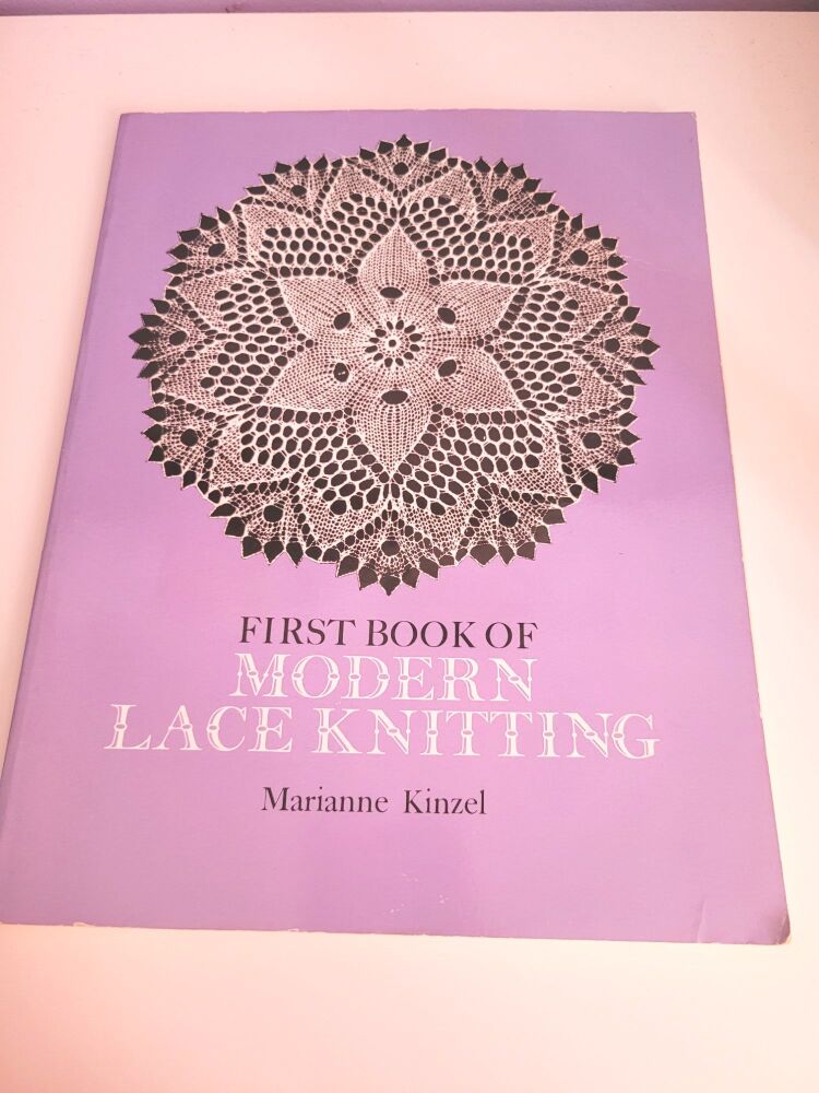 First Book of Modern Lace Knitting by Marianne Kinzel