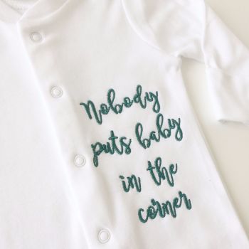 Nobody puts baby in the corner baby grow sleepsuit