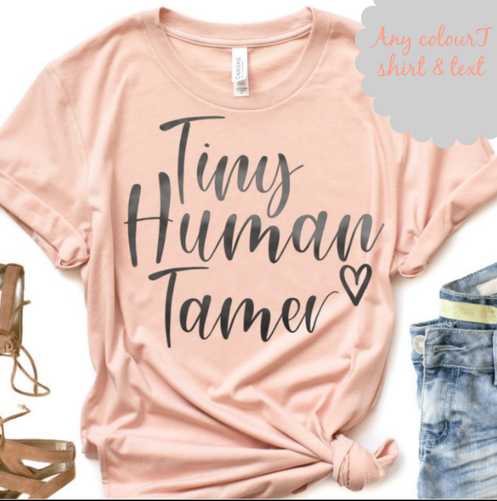 Tiny human tamer T shirt by Jellibabies