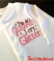 Im so glamourous I cry Glitter  babygrow sleepsuit